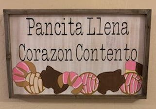 Pancita Llena Corazon Contento Sign